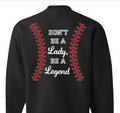 Be A Legend- Adult Crew