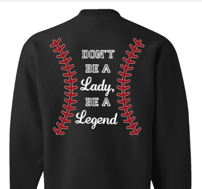 Be A Legend- Adult Crew